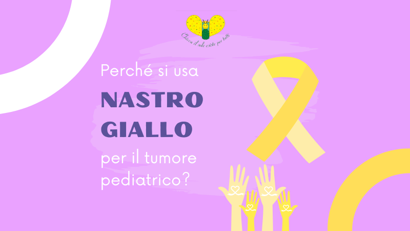 Perché si usa il nastro giallo per il tumore pediatrico